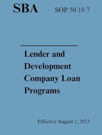 sba sop 50 10 7 lender and development company loan programs 1st edition coleman publishing b0c9khqx5k,