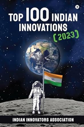 top 100 indian innovations 1st edition indian innovators association b0bs6szlp7, b0cll21pbm