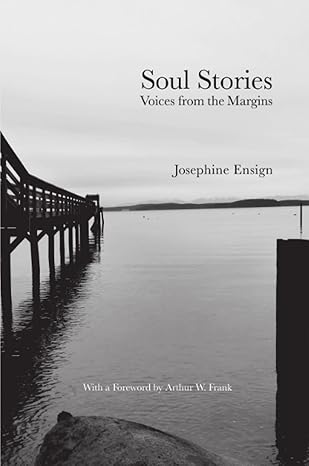 soul stories voices from the margins null edition josephine ensign 0996324267, 978-0996324267