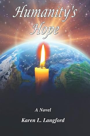 humanity s hope 1st edition karen l. langford 979-8837705588