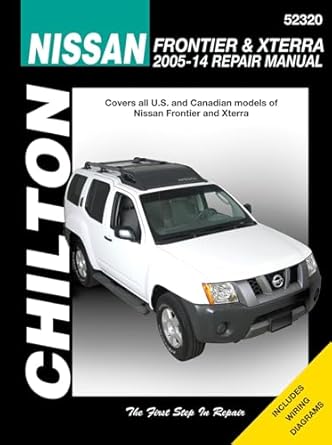 nissan frontier and xterra 2005 2014 2nd revised edition chilton book company 162092238x, 978-1620922385