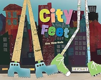 city feet juvenile narrative fiction book reading age 4 8 grade level prek 2 learn about diversity and