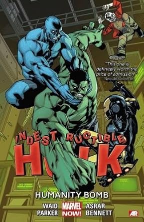 indestructible hulk 4 humanity bomb 1st edition mark waid ,mahmud asrar ,clay mann ,seth mann ,miguel