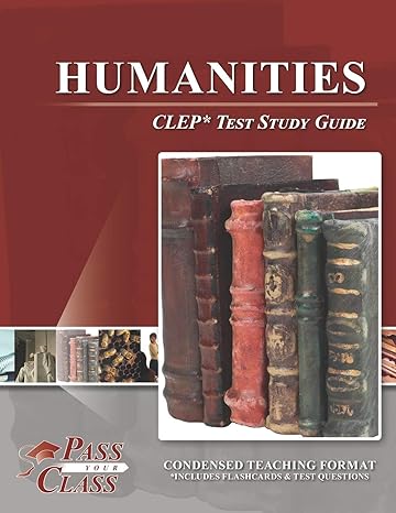 humanities clep test study guide 1st edition passyourclass 1614336385, 978-1614336389