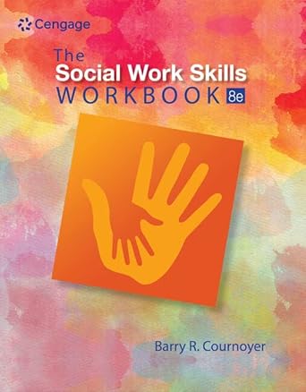 the social work skills workbook 8th edition barry r. cournoyer 1305633784, 978-1305633780