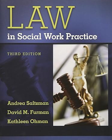 law in social work practice 3rd edition andrea saltzman ,david m. furman ,kathleen ohman 1133312616,