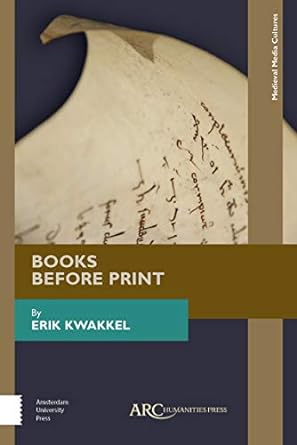 books before print new edition erik kwakkel 1942401620, 978-1942401629