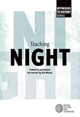 teaching night 1st edition facing history and ourselves 1940457238, 978-1940457239