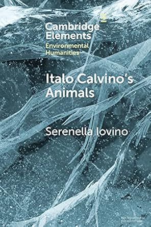 italo calvino s animals 1st edition serenella iovino 1009065300, 978-1009065306