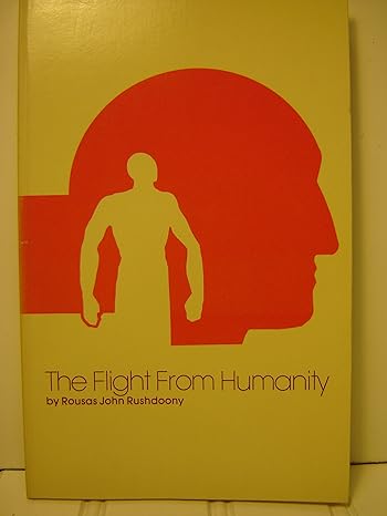 the flight from humanity a study of the effect of neoplatonism on christianity 1st edition rousas john