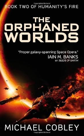 the orphaned worlds original edition michael cobley 0316214019, 978-0316214018