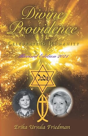 divine providence celebrating humanity 1st edition erika ursula friedman 0964806967, 978-0964806962