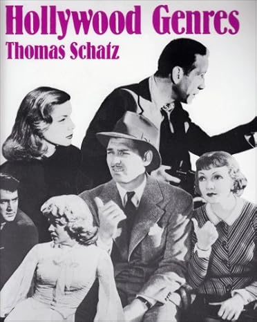 hollywood genres formulas filmmaking and the studio system 1st edition thomas schatz 0075536234,