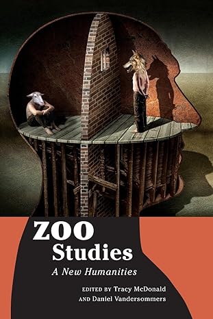 zoo studies a new humanities 1st edition tracy mcdonald ,daniel vandersommers 0773556915, 978-0773556911