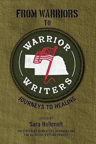 from warriors to warrior writers journeys to healing 1st edition sara hollcroft ,erika hamilton 1736002309,