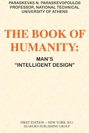 the book of humanity 1st edition prof paraskevas n. paraskevopoulos 1592322743, 978-1592322749