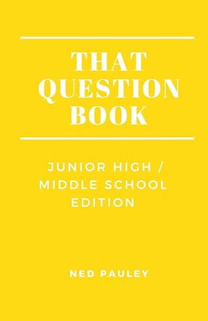 that question book junior high/middle school edition 1st edition ned pauley 979-8570592735