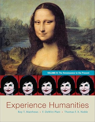 experience humanities volume 2 the renaissance to the present 8th edition roy matthews ,dewitt platt ,thomas