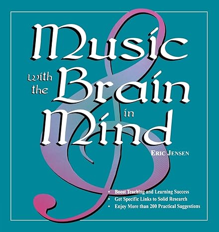 music with the brain in mind 1st edition eric p. jensen 1890460060, 978-1890460068