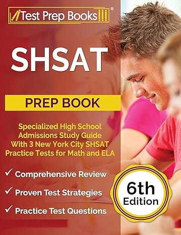 shsat prep book specialized high school admissions study guide with 3 new york city shsat practice tests for