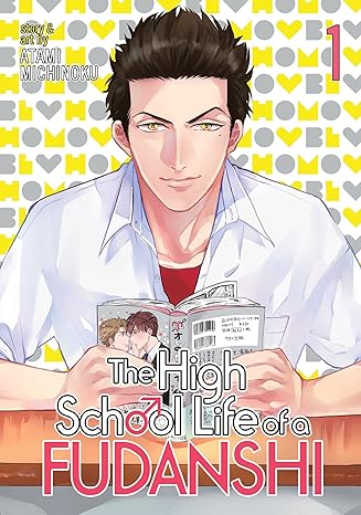 the high school life of a fudanshi vol 1 1st edition michinoku atami 1626925313, 978-1626925311