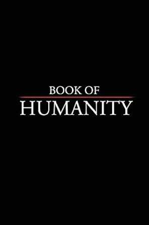 book of humanity 1st edition anonymous anonymous 0557203066, 978-0557203062