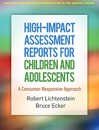 high impact assessment reports for children and adolescents a consumer responsive approach 1st edition robert