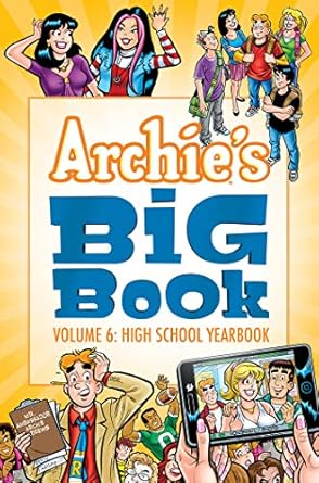 archie s big book vol 6 high school yearbook 1st edition archie superstars 1682558533, 978-1682558539