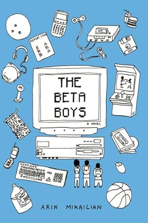 the beta boys 1st edition arin mikailian 979-8989046522