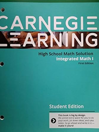 carnegie learning high school math solution integrated math 1 1st edition sandy bartle finocchi 1934239852,