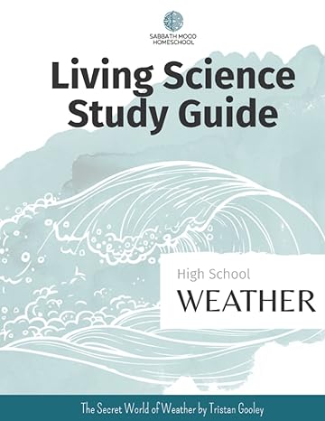 smh high school weather accompanying the book the secret world of weather by tristan gooley 1st edition