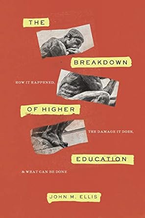 the breakdown of higher education how it happened the damage it does and what can be done 1st edition john m.