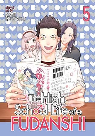 the high school life of a fudanshi vol 5 1st edition michinoku atami 164275692x, 978-1642756920