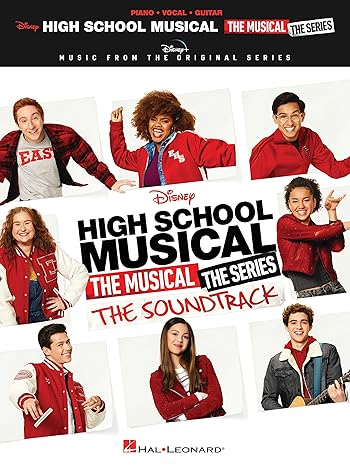 high school musical the musical the series the soundtrack piano/vocal/guitar songbook 1st edition hal leonard