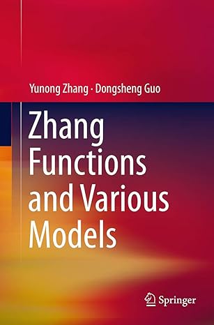 zhang functions and various models 1st edition yunong zhang ,dongsheng guo 3662526395, 978-3662526392