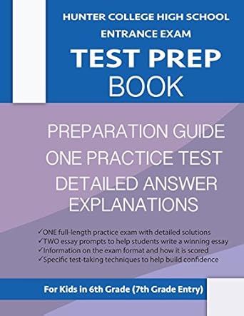 hunter college high school entrance exam test prep book one practice test and hunter test prep guide hunter