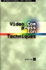 video compression techniques from jpeg to wavelets 1st edition wofgang effelsberg ,ralf steinmetz 3920993136,