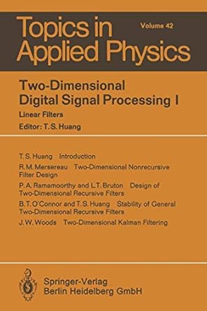 two dimensional digital signal processing i linear filters 1st edition t s huang 3662308940, 978-3662308943