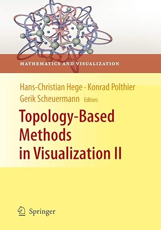 topology based methods in visualization ii 1st edition hans christian hege ,konrad polthier ,gerik