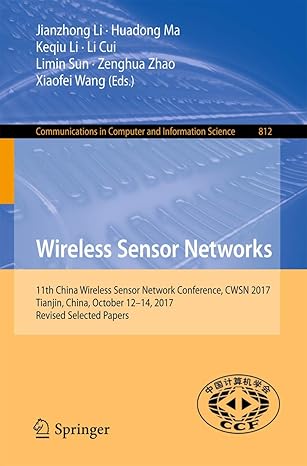 wireless sensor networks 11th china wireless sensor network conference cwsn 2017 tianjin china october 12 14