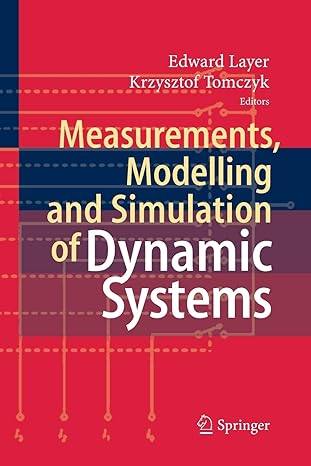 measurements modelling and simulation of dynamic systems 2010th edition edward layer ,krzysztof tomczyk