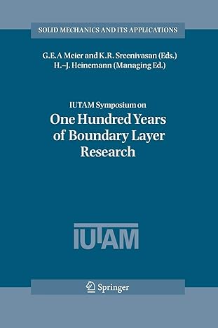 iutam symposium on one hundred years of boundary layer research proceedings of the iutam symposium held at