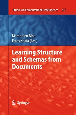 learning structure and schemas from documents 1st edition marenglen biba ,fatos xhafa 3662506718,