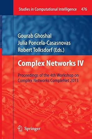 complex networks iv proceedings of the 4th workshop on complex networks complenet 2013 2013th edition gourab