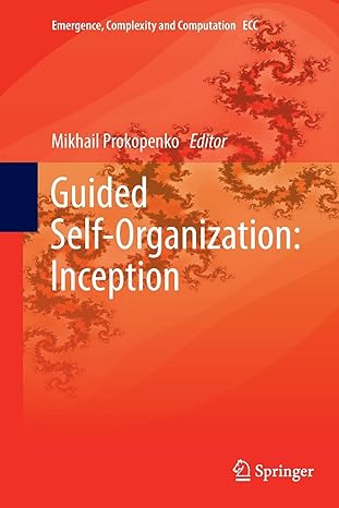 guided self organization inception 1st edition mikhail prokopenko 3662523922, 978-3662523926