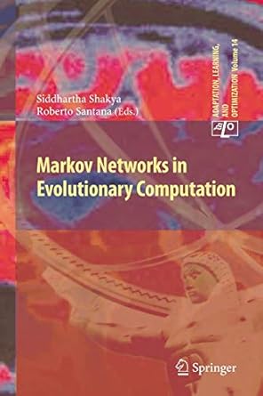 markov networks in evolutionary computation 2012th edition siddhartha shakya ,roberto santana 3642444946,