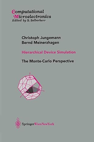 hierarchical device simulation the monte carlo perspective 1st edition christoph jungemann ,bernd