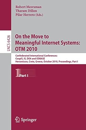 on the move to meaningful internet systems otm 2010 confederated international conferences coopis is doa and