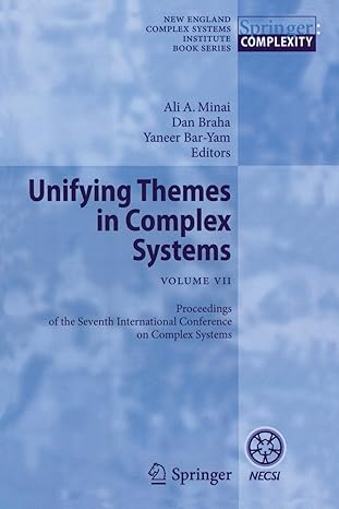 unifying themes in complex systems vii proceedings of the seventh international conference on complex systems