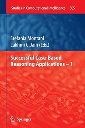 successful case based reasoning applications 2010th edition stefania montani 3642264344, 978-3642264344